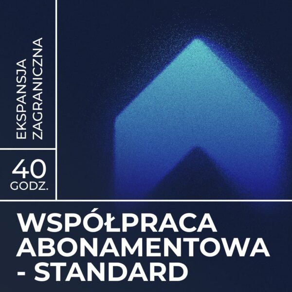 Ekspansja zagraniczna - współpraca abonamentowa - standard